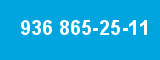 936 865-25-11